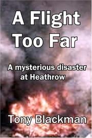 Cover of: A Flight Too Far by Tony Blackman