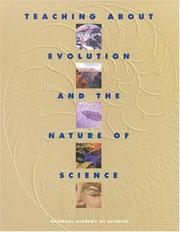 Teaching about evolution and the nature of science by National Academy of Sciences Staff, Joyce L. Vedral, Division of Behavioral and Social Sciences and Education Staff