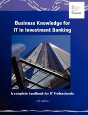 Cover of: Business Knowledge for IT in Investment Banking by essvale corporation limited