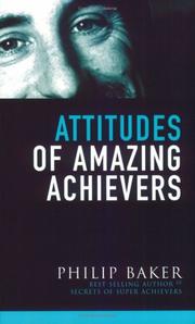 Cover of: Attitudes of Amazing Achievers (Achiever) (Achiever)