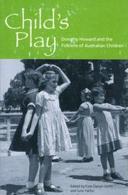 Cover of: Child's play by edited by Kate Darian-Smith & June Factor.