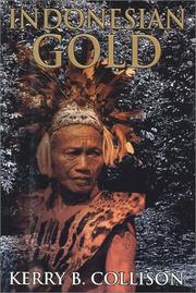 Indonesian gold by Kerry B. Collison