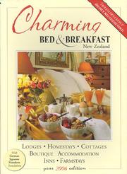 Cover of: Charming Bed & Breakfast New Zealand: Presenting New Zealand's Charming World of Bed & Breakfast Hospitality (Travelwise)