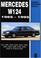 Cover of: Mercedes W124 4 & 6 Cylpetrol 85-95 Workshop Manual