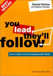 Front cover of You Lead, They'll Follow by Daniel Kehoe