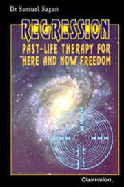 Cover of: Regression: Past-life Therapy for Here and Now Freedom