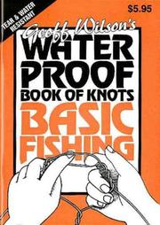 Cover of: Geoff Wilson's Waterproof Book of Knots by Geoff Wilson