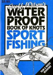 Cover of: Geoff Wilson's Waterproof Book of Knots by Geoff Wilson