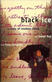 Cover of: Black Ice by Trevor Hay, Fang Xiangshu, Fang, Xiangshu