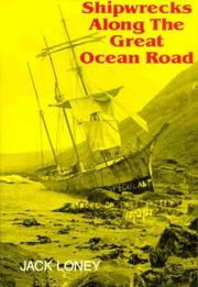 Cover of: Wrecks along the Great Ocean Road by Jack Kenneth Loney