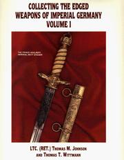 Cover of: Collecting the edged weapons of Imperial Germany