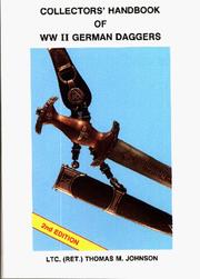 Cover of: Collectors' handbook of WW II German daggers by Johnson, Thomas M.