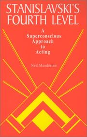 Cover of: Stanislavski's fourth level: a superconscious approach to acting