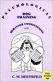 Cover of: Psychological Dog Training: Behavior Conditioning with Respect and Trust