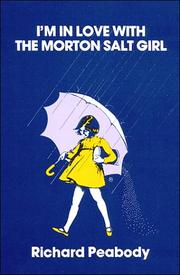 Cover of: Iʼm in love with the Morton salt girl