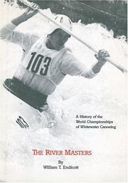 The river masters by William T. Endicott