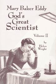 God's Great Scientist by Helen M. Wright