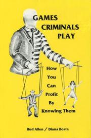 Cover of: Games criminals play by Bud Allen