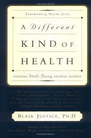 Cover of: A different kind of health: finding well-being despite illness