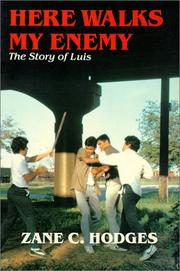 Cover of: Here walks my enemy: the story of Luis