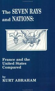 Cover of: The seven rays and nations--France and the United States compared