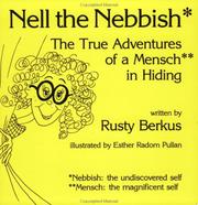 Cover of: Nell the Nebbish: The True Adventures of a Mensch in Hiding