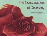 Cover of: Consciousness of Deserving by Rusty Berkus