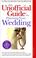 Cover of: The Unofficial Guide to Planning Your Wedding