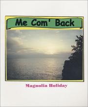 Cover of: Me Com'Back by Magnolia Holiday