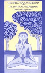 Cover of: The Kriya Yoga upanishad by by Goswami Kriyananda.
