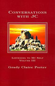 Cover of: Conversations With Jc (Listening to My Self) by Grady Claire Porter, Grady Claire Porter