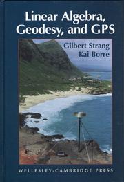 Cover of: Linear algebra, geodesy, and GPS by Gilbert Strang