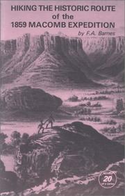 Cover of: Hiking the historic route of the 1859 Macomb Expedition