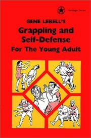 Cover of: Gene LeBell's grappling and self-defense for the young adult