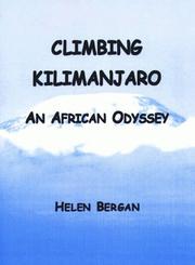 Cover of: Climbing Kilimanjaro: an African odyssey