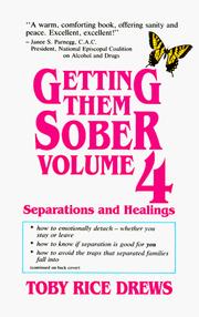 Cover of: Getting Them Sober: Vol 4 : Separations and Healings (Getting Them Sober)