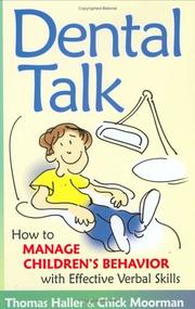 Cover of: Dental Talk: How to Manage Children's Behavior With Effective Verbal Skills