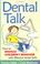 Cover of: Dental Talk