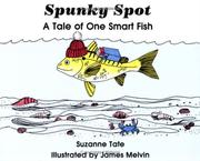 Spunky Spot by Suzanne Tate