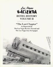 Cover of: Las Vegas Hacienda Hotel history: as reported by the Las Vegas review journal and the Las Vegas sun newspapers and miscellany from the files of Richard B. Taylor.