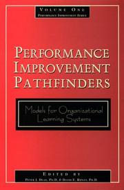 Cover of: Performance Improvement Pathfinders: Models for Organizational Learning