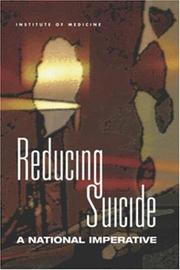 Cover of: Reducing Suicide: A National Imperative