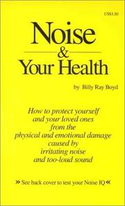 Noise & your health by Billy Ray Boyd