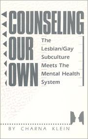 Cover of: Counseling our own: lesbian/gay subculture meets the mental health system