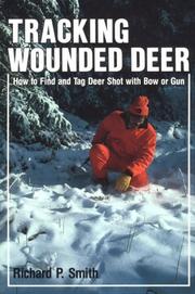 Tracking wounded deer by Richard P. Smith