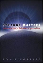Cover of: Strange Matters by Tom Siegfried