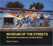 Cover of: Museum of the streets: Minnesota's contemporary outdoor murals