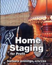 Cover of: Home Staging for Profit: How to Start and Grow a Profitable Home-Based Staging Business