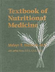Textbook of nutritional medicine by Melvyn R. Werbach, Jeffrey Moss