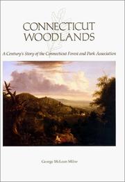 Cover of: Connecticut woodlands by George McLean Milne